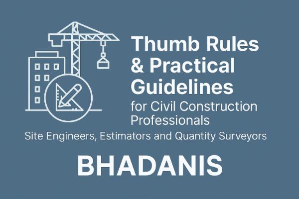 Thumb Rules & Practical Guidelines for Civil Construction Professionals ...