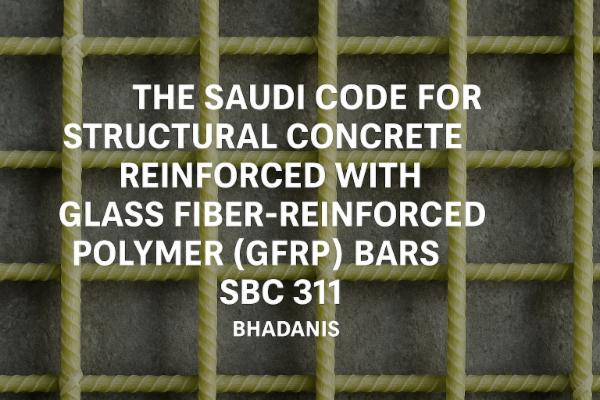Saudi Structural Code The Saudi Code for Structural Concrete Reinforced with Glass Fiber ...