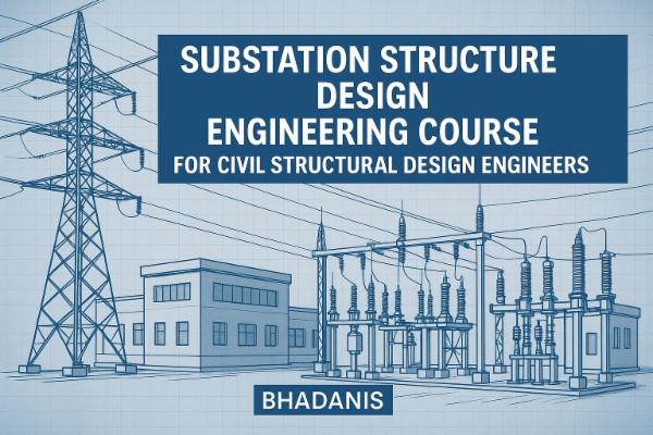 Civil Engineer Substation SUBSTATION STRUCTURE DESIGN ENGINEERING COURSE FOR CIVIL STRUCTURAL ...